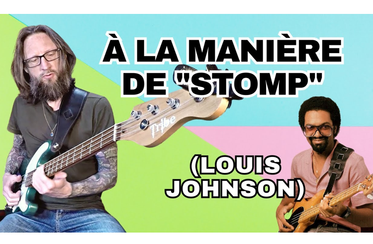 A la manière de “Stomp” (Louis Johnson) – Shob – Bassiste Magazine #104