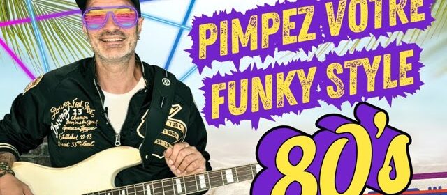 Pimpez votre FUNKY STYLE 80’s – Bruno Ramos